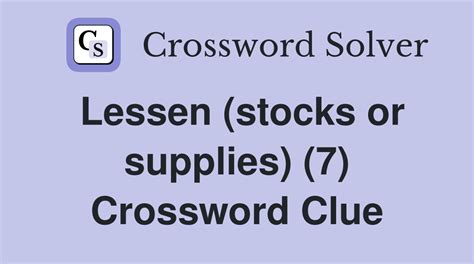 Lessen (8) Crossword Clue .